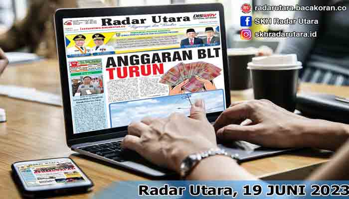 Baca Radar Utara Edisi 19 JUNI 2023