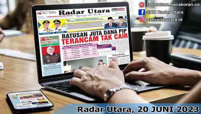 Baca Radar Utara Edisi 20 JUNI 2023