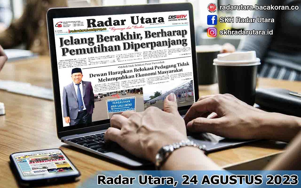 Koran Radar Utara Edisi, Kamis 24 Agustus 2023