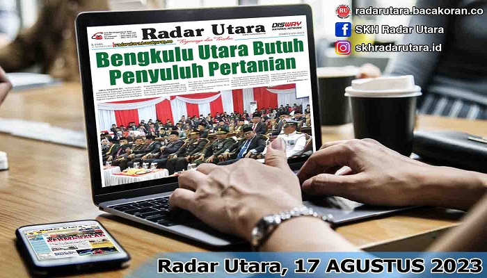 Koran Radar Utara Edisi, Kamis 17 Agustus 2023