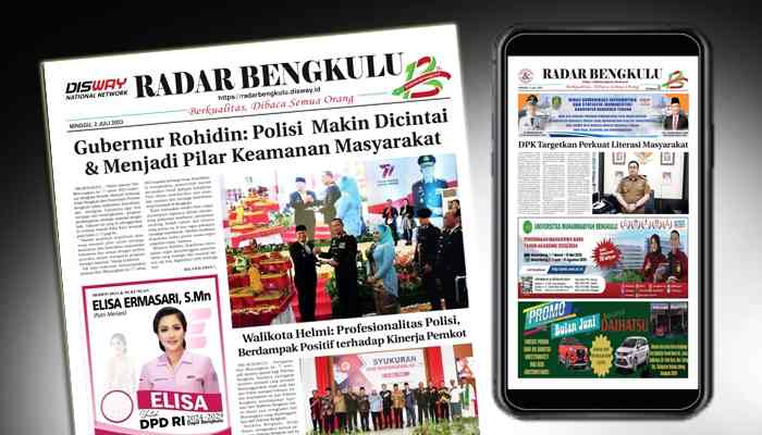 Koran Hybrid Pertama di Indonesia Baca RADAR BENGKULU EDISI MINGGU 02 JULI 2023