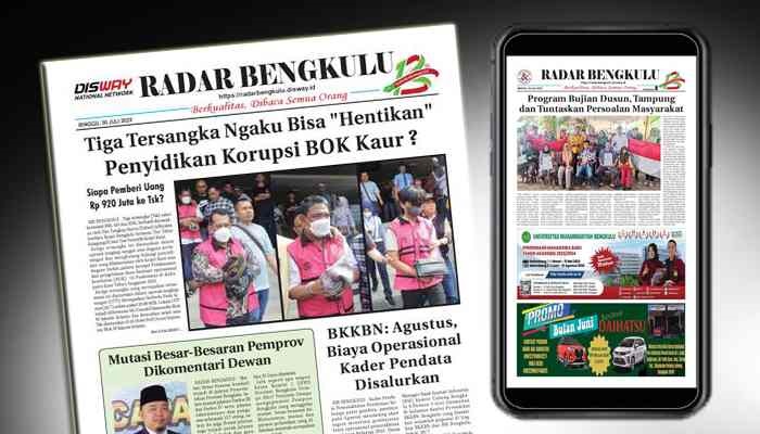 Koran Radar Bengkulu Edisi, Minggu 30 Juli 2023