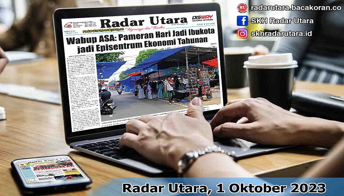 Koran Radar Utara, Edisi Minggu 01 Oktober 2023