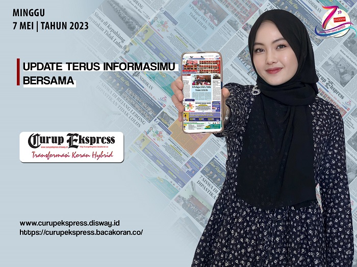 BACA CURUP EKSPRESS EDISI MINGGU 07 MEI 2023