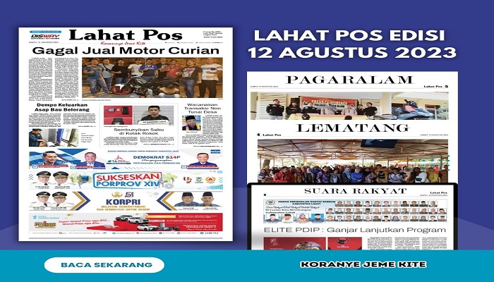 Koran Lahat Pos Edisi, Sabtu 12  Agustus 2023