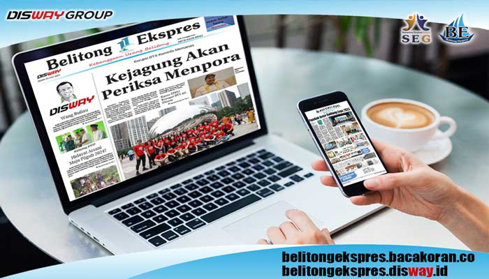 Koran Hybrid Pertama di Indonesia Baca Belitong Ekspres Edisi 03 Juli 2023