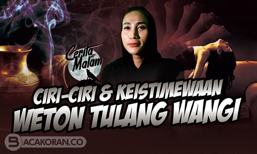 Weton Tulang Wangi,11 Weton Dengan Masa Depan Cerah dan Makmur